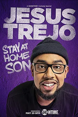 《Jesus Trejo: Stay at Home Son》