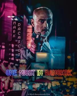 《One Night in Bangkok》