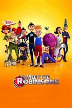 《拜见罗宾逊一家 Meet the Robinsons》
