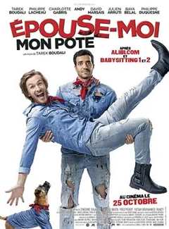 《Épouse Moi Mon Pote》