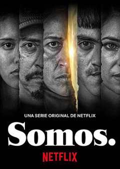 《我们就是如此Somos.》