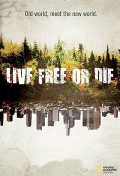 《原始拓荒客 第三季 Live Free or Die Season 3》