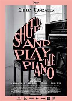 《少废话！快弹琴！ Shut Up and Play The Piano》