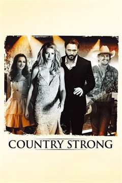 《乡谣情缘 Country Strong》