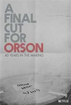 《献给奥逊的最终剪辑：40年制作历程》