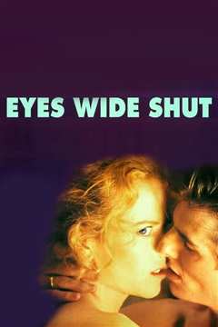 《大开眼戒 Eyes Wide Shut》