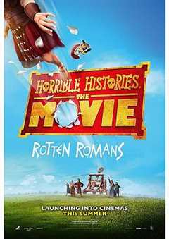 《糟糕历史大电影：臭屁的罗马人 Horrible Histories： The Movie   Rotten Romans》