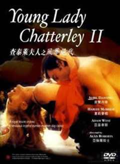 《查泰莱夫人之风华绝代/Young Lady Chatterley II》