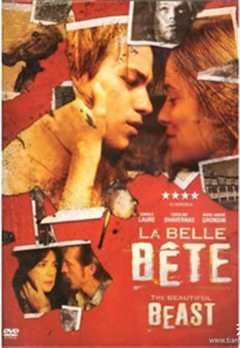 《美丽的野兽/Belle bête， La》