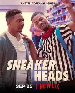 《我为鞋狂 第1季 Sneakerheads Season 1》