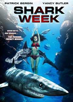《孤岛鲨魂 Shark Week》
